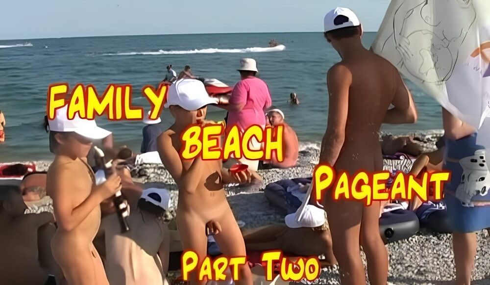 Enature - Family Beach Pageant part two - Taking Off Ones Clothes