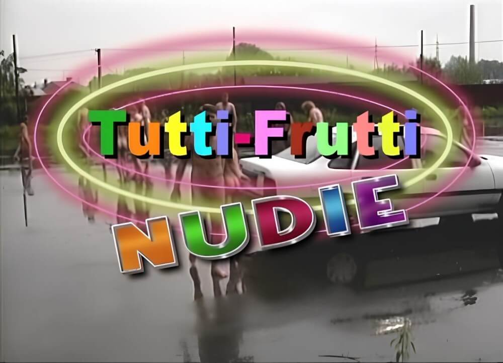 Tutti Frutti Nudie - Nudism means fewer complexes