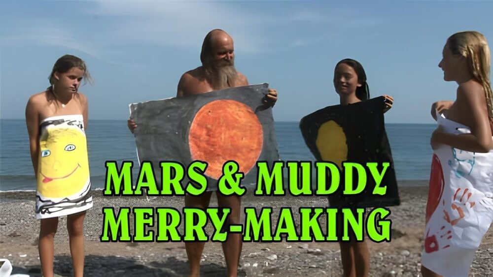 Mars of muddy merry making - Naturism is connected to self-love and love of nature